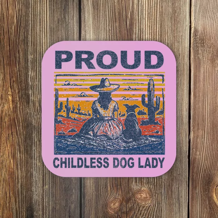 Proud Childless Dog Lady Coaster