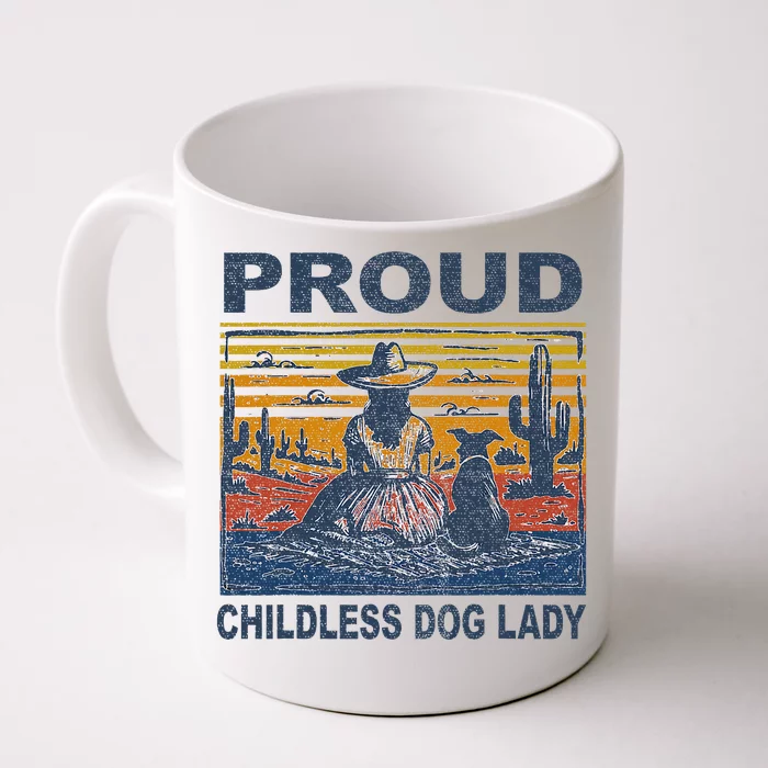 Proud Childless Dog Lady Front & Back Coffee Mug