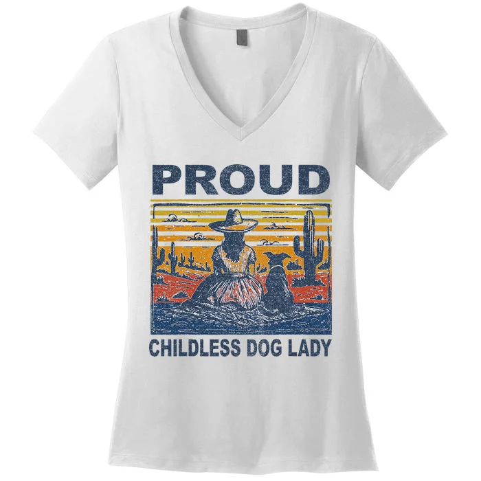 Proud Childless Dog Lady Women's V-Neck T-Shirt