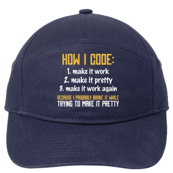 Programmer Coder Developer Programming Coding Great Gift 7-Panel Snapback Hat