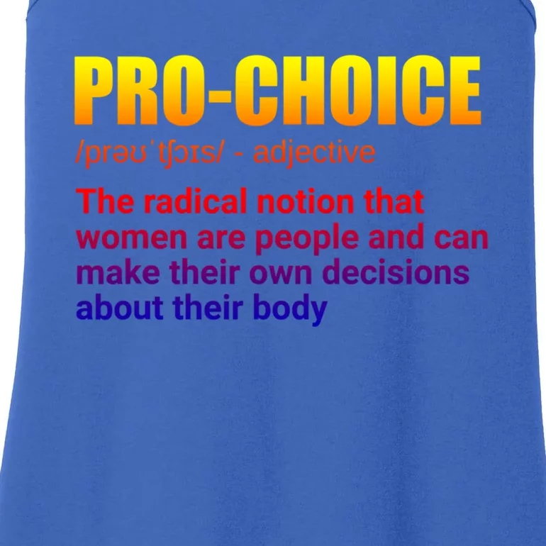 Pro Choice Definition Feminist Women's Rights My Choice Meaningful Gift Ladies Essential Tank