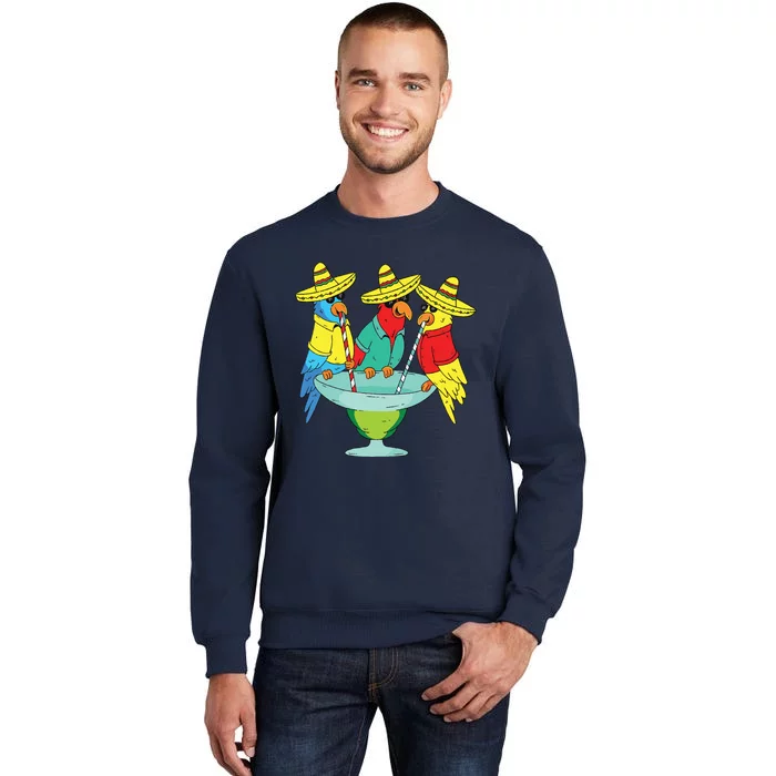 Parrot Cinco De Mayo Funny Drinking Tequila Mexican Fiesta Tall Sweatshirt