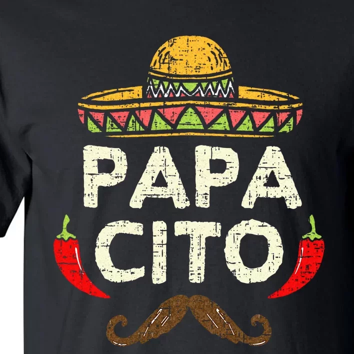 Papacito Cinco De Mayo Dad Fiesta Mexican Tall T-Shirt