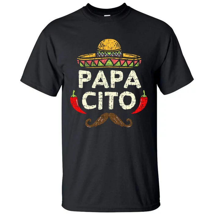 Papacito Cinco De Mayo Dad Fiesta Mexican Tall T-Shirt