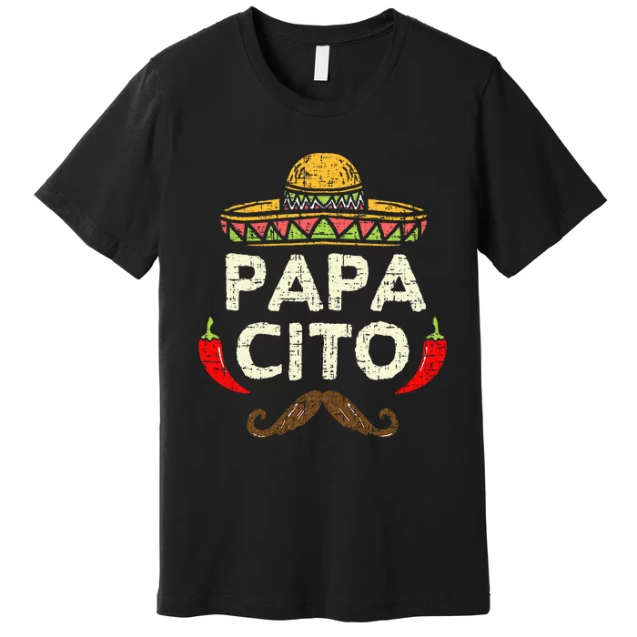 Papacito Cinco De Mayo Dad Fiesta Mexican Premium T-Shirt