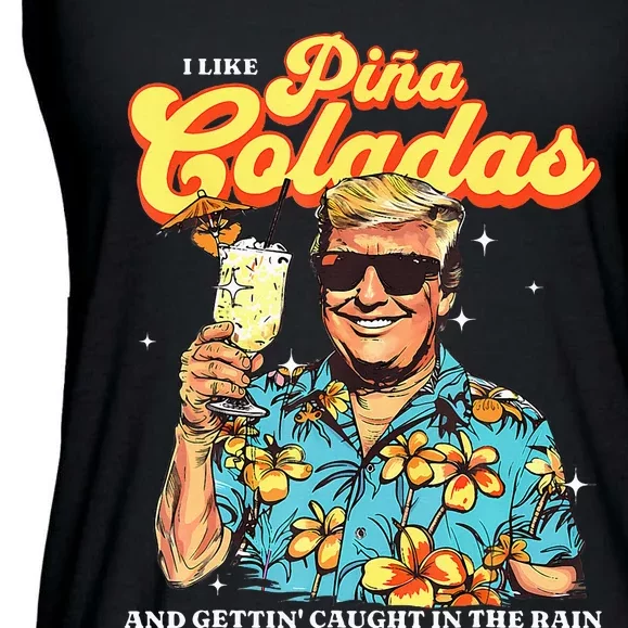 Pina Coladas Donald Trump Summer Vacation Hawaii Beach Ladies Essential Flowy Tank