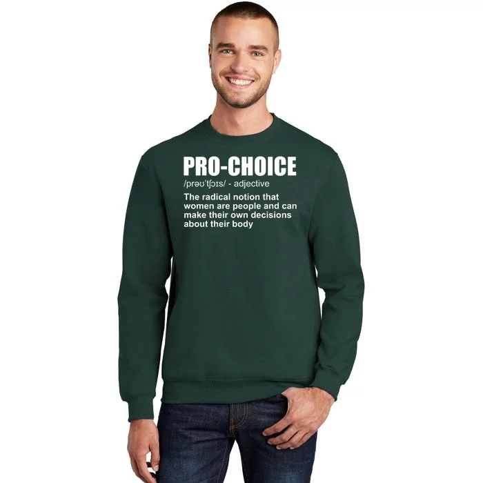 Pro Choice Definition Sweatshirt