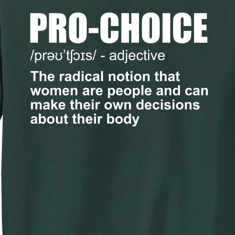 Pro Choice Definition Sweatshirt