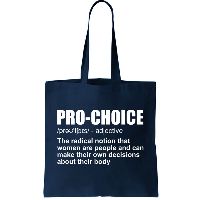 Pro Choice Definition Tote Bag