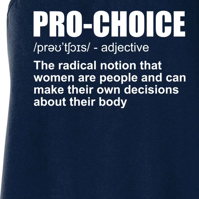 Pro Choice Definition Women's Racerback Tank