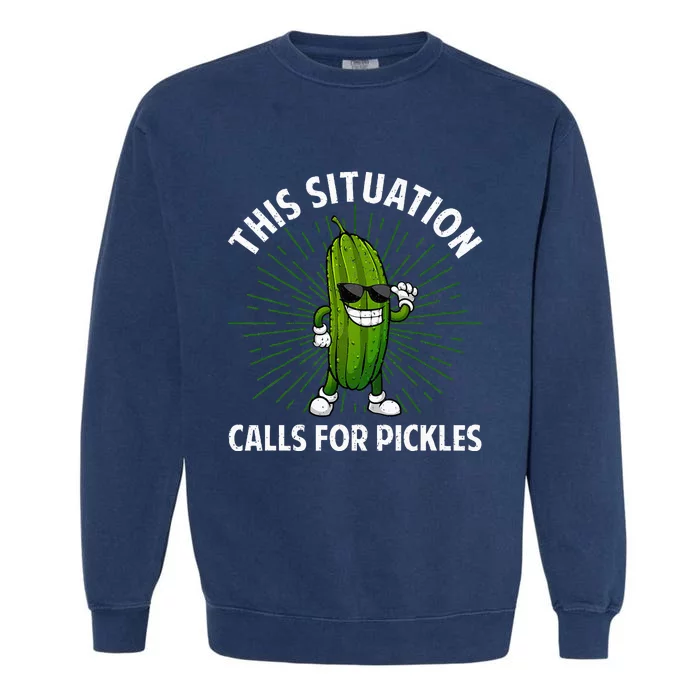 Pickle Cucumber Dill Pickle Lover Garment-Dyed Sweatshirt