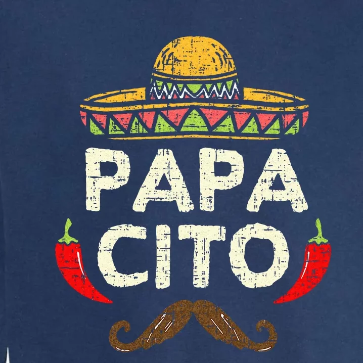 Papacito Cinco De Mayo Dad Fiesta Mexican Garment-Dyed Sweatshirt