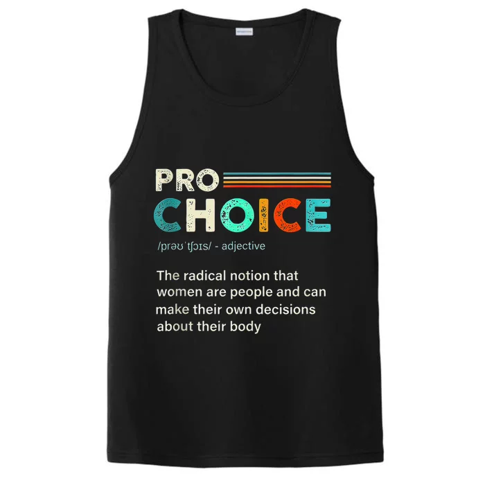 Pro Choice Definition Feminist Women's Rights Retro Vintage Tank Top Performance Tank