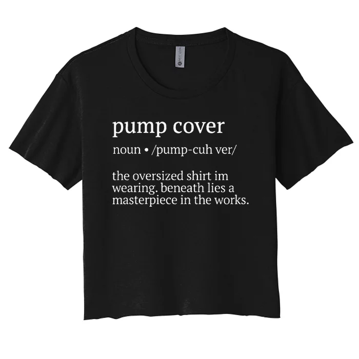 Pump Cover Definition Gym Pump Cover Workout Oversized Women's Crop Top Tee