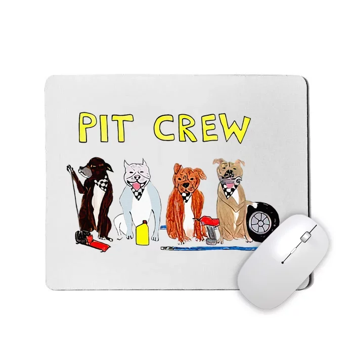 Pit Crew Dogs Funny For Women Mousepad