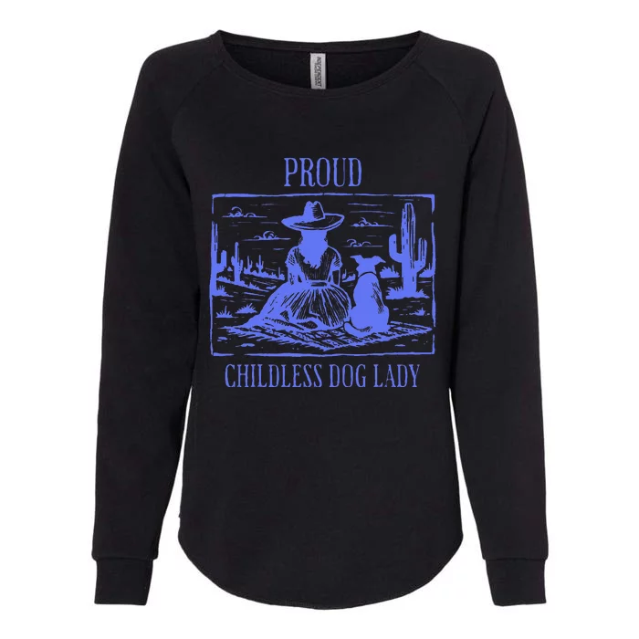 Proud Childless Dog Lady Womens California Wash Sweatshirt