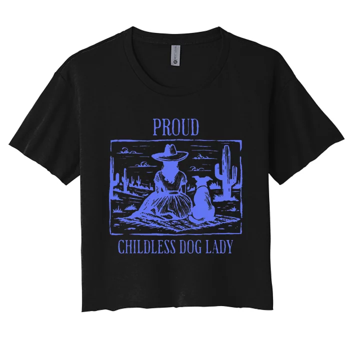 Proud Childless Dog Lady Women's Crop Top Tee