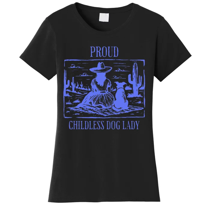 Proud Childless Dog Lady Women's T-Shirt