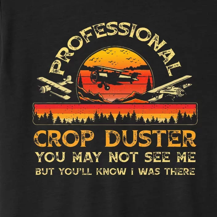 Professional Crop Duster Adult Humor Sarcastic Farting Joke ChromaSoft Performance T-Shirt