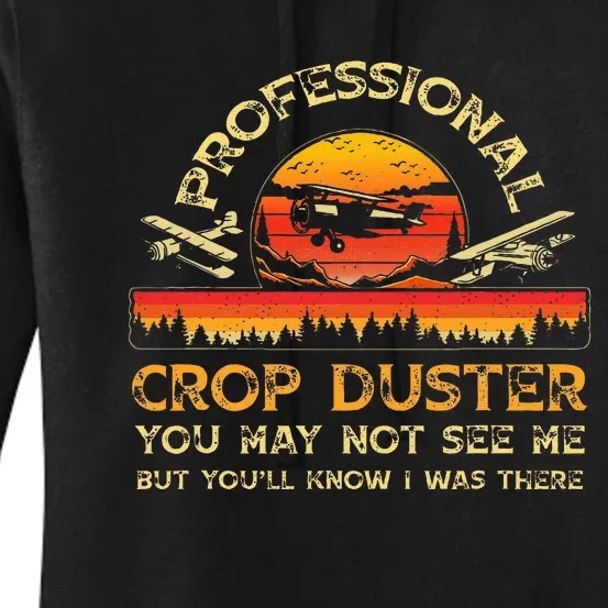 Professional Crop Duster Adult Humor Sarcastic Farting Joke Women's Pullover Hoodie