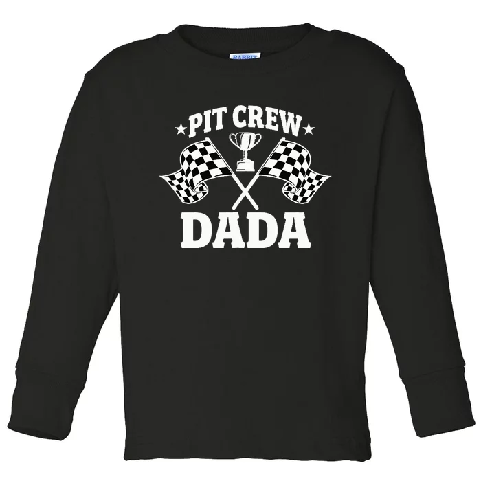 Pit Crew Dada Race Car Birthday Party Racing Toddler Long Sleeve Shirt