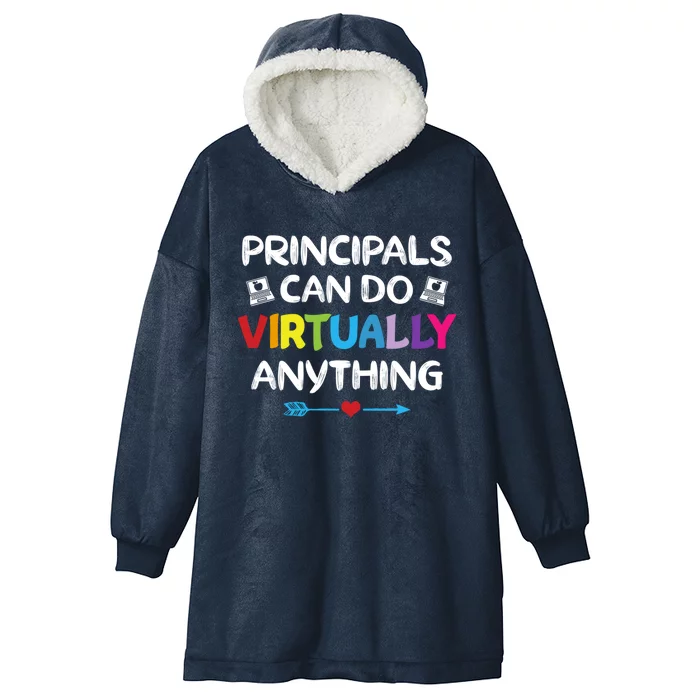 Principals Can Do Virtually Anything Funny Quote Home School Gift Hooded Wearable Blanket