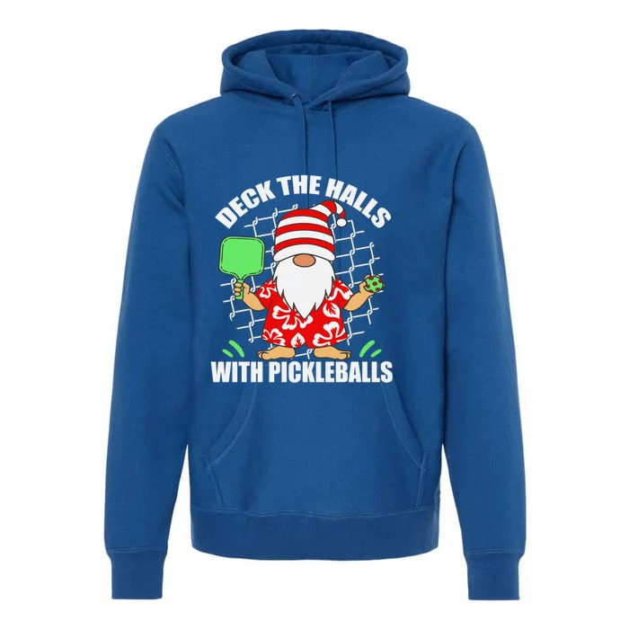 Pickleball Christmas Deck The Halls With Pickleballs Santa Gift Premium Hoodie