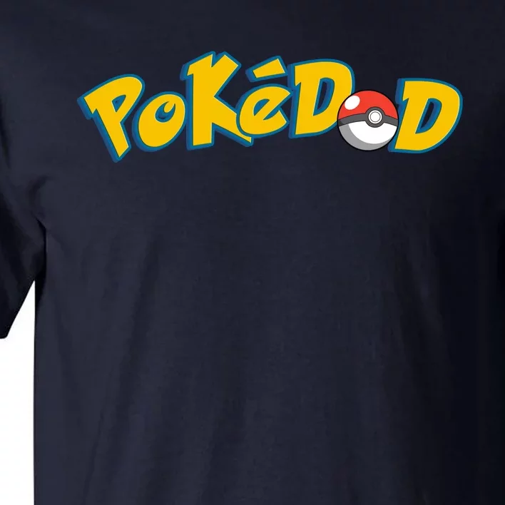 Pokedad Cute Dad Gift Tall T-Shirt