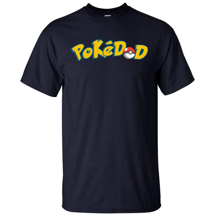 Pokedad Cute Dad Gift Tall T-Shirt