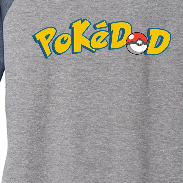 Pokedad Cute Dad Gift Women's Tri-Blend 3/4-Sleeve Raglan Shirt