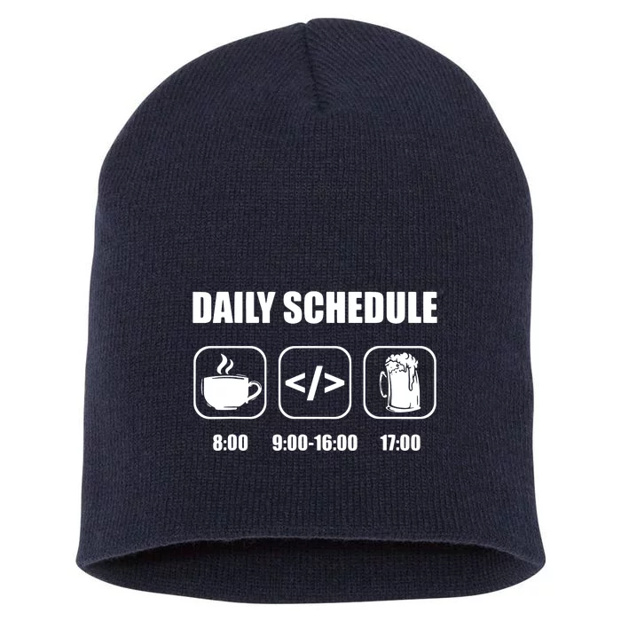 Programmer Coder Daily Schedule Programming Software Short Acrylic Beanie