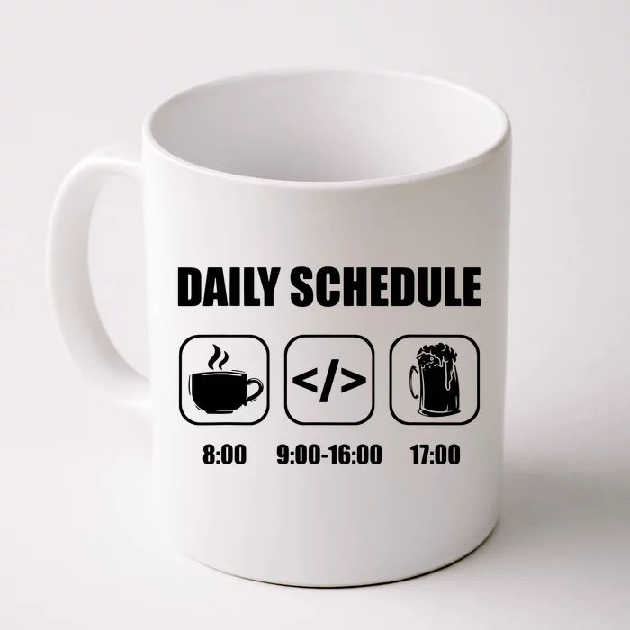 Programmer Coder Daily Schedule Programming Software Front & Back Coffee Mug