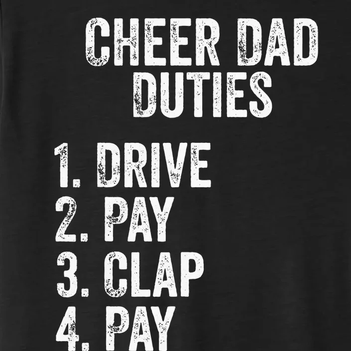 Papa Cheer Dad Duties Drive Pay Clap Cheerleading ChromaSoft Performance T-Shirt