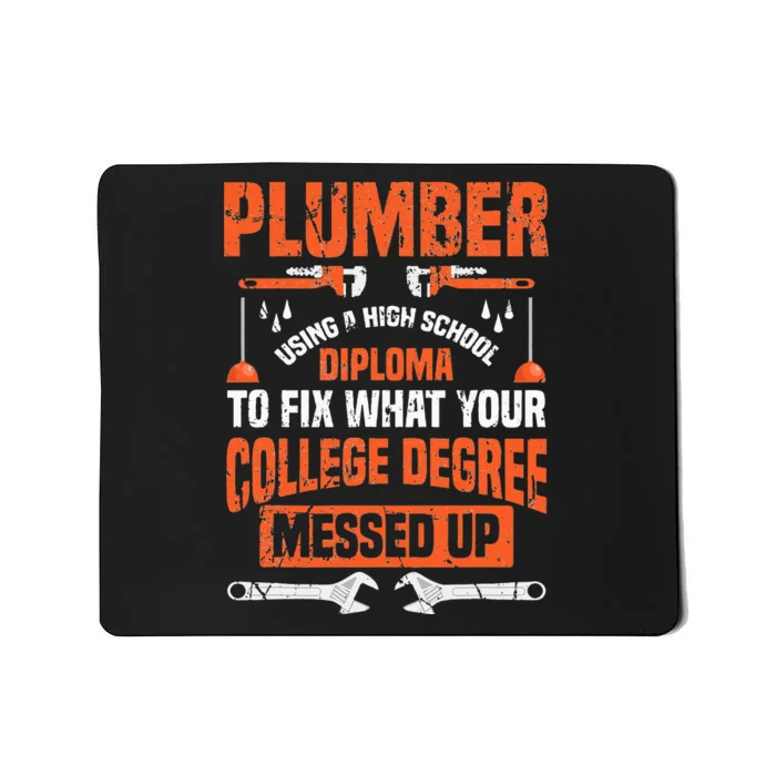 Plumber College Degree Funny Plumbing Mousepad