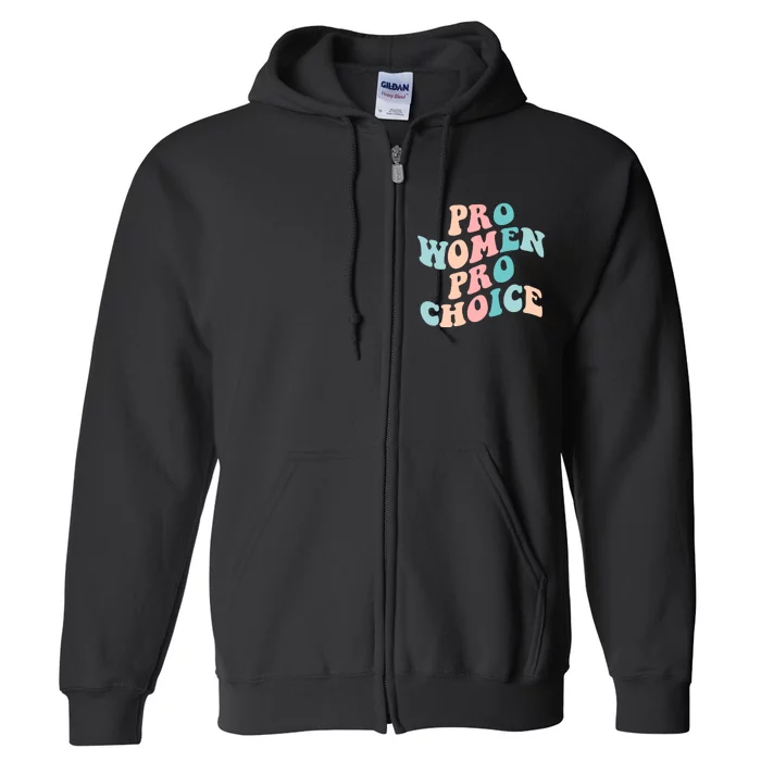 Pro Choice Equal Rights Feminist Retro Full Zip Hoodie