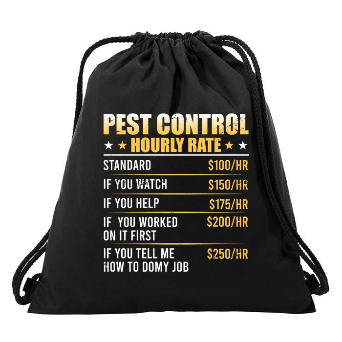 Pest Control Exterminator Pest Controller Hourly Rate Drawstring Bag