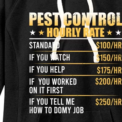 Pest Control Exterminator Pest Controller Hourly Rate Women's Fleece Hoodie