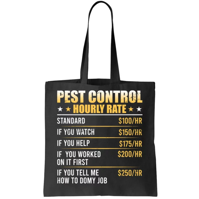 Pest Control Exterminator Pest Controller Hourly Rate Tote Bag