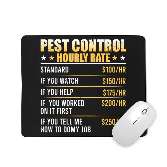 Pest Control Exterminator Pest Controller Hourly Rate Mousepad