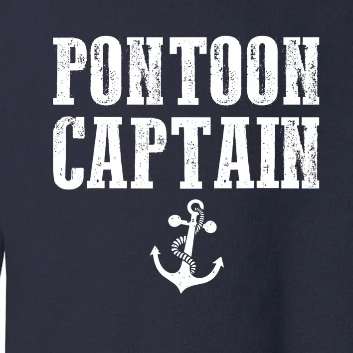 Pontoon Captain Funny Pontoon Shirt For Men And Women Toddler Sweatshirt