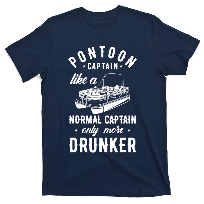 Pontoon Captain Funny Pontoon Captain Drunker T-Shirt