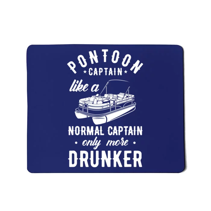 Pontoon Captain Funny Pontoon Captain Drunker Mousepad