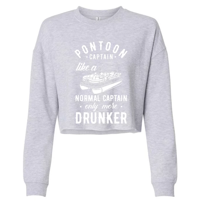 Pontoon Captain Funny Pontoon Captain Drunker Cropped Pullover Crew