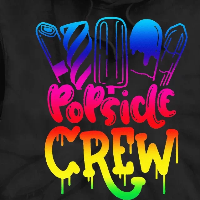 Popsicle Crew Fun Summertime Ice Lolly Summer Treats Tie Dye Hoodie