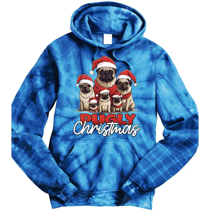 Pugly Christmas Funny Pug Dog Lover Xmas Family Saying Cute Meaningful Gift Tie Dye Hoodie