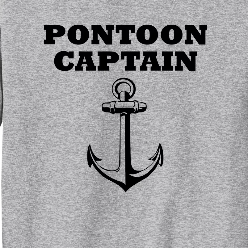 Pontoon Captain Funny Pontoon Tall Sweatshirt