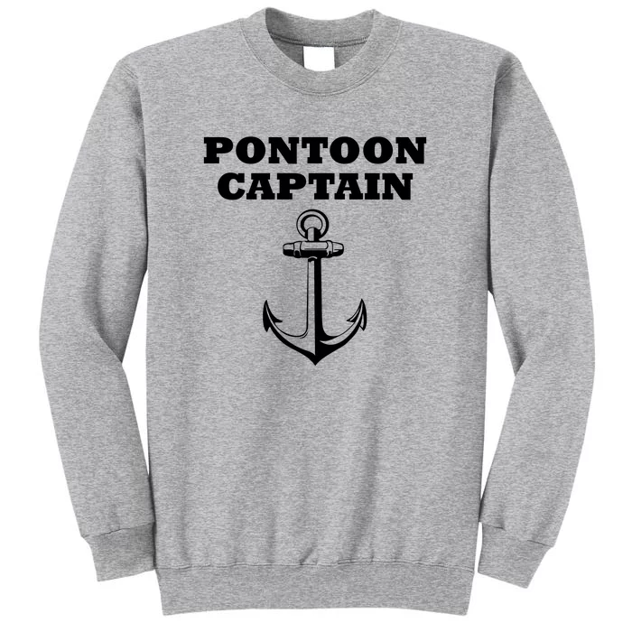 Pontoon Captain Funny Pontoon Tall Sweatshirt