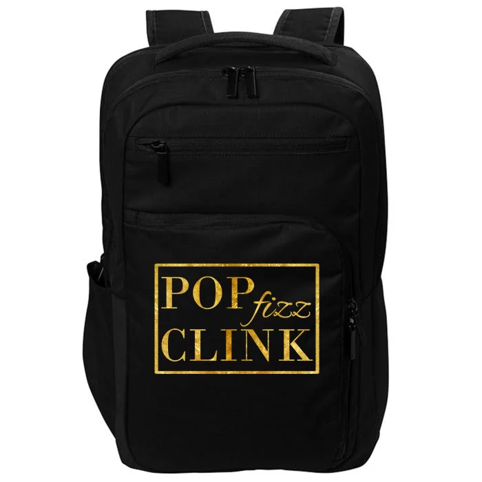 Pop Clink Fizz Happy New Year New Years Eve Funny Gift Impact Tech Backpack