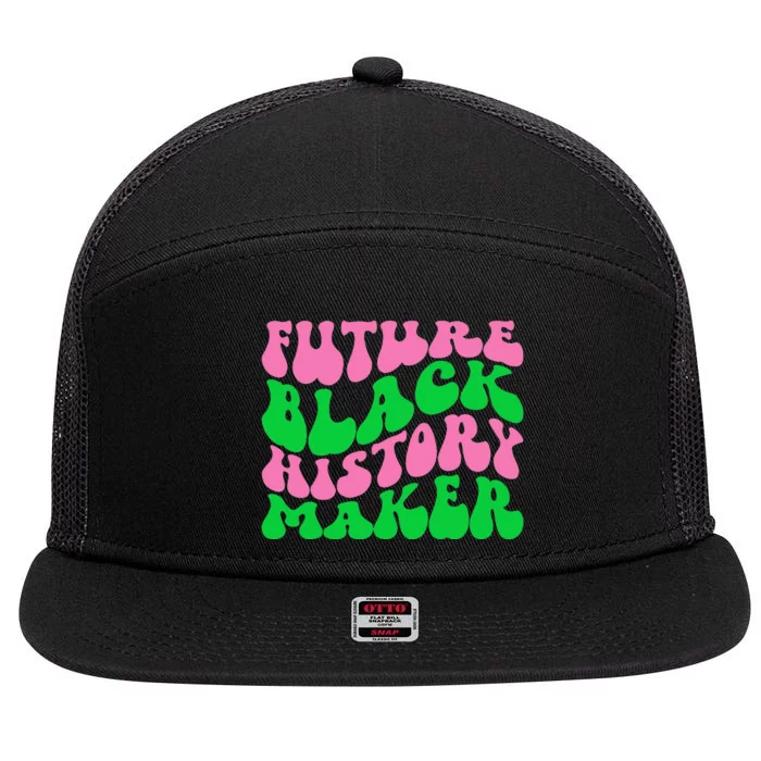 Pretty cute future black history maker aka funny tee 7 Panel Mesh Trucker Snapback Hat