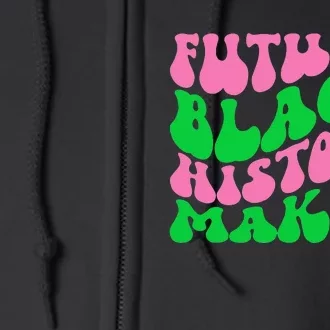 Pretty cute future black history maker aka funny tee Full Zip Hoodie